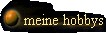 meine hobbys
