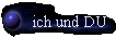ich und DU